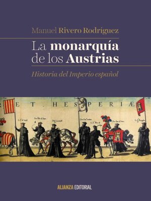 cover image of La monarquía de los Austrias